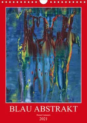 Lammers |  Blau Abstrakt (Wandkalender 2021 DIN A4 hoch) | Sonstiges |  Sack Fachmedien