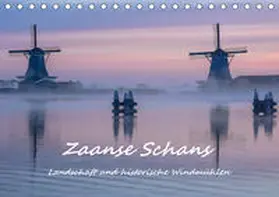 Hackstein |  Zaanse Schans - Landschaft und historische Windmühlen (Tischkalender 2021 DIN A5 quer) | Sonstiges |  Sack Fachmedien