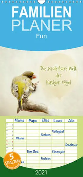 Hultsch |  Die sonderbare Welt der lustigen Vögel - Familienplaner hoch (Wandkalender 2021 , 21 cm x 45 cm, hoch) | Sonstiges |  Sack Fachmedien