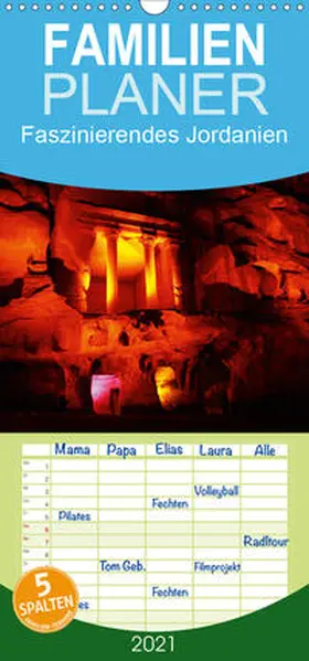 Raab |  Faszinierendes Jordanien - Familienplaner hoch (Wandkalender 2021 , 21 cm x 45 cm, hoch) | Sonstiges |  Sack Fachmedien