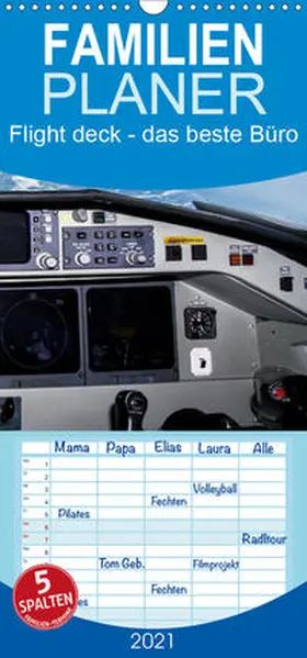 D. |  Flight deck - das beste Büro - Familienplaner hoch (Wandkalender 2021 , 21 cm x 45 cm, hoch) | Sonstiges |  Sack Fachmedien