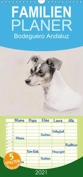 Redecker |  Bodeguero Andaluz 2021 - Familienplaner hoch (Wandkalender 2021 , 21 cm x 45 cm, hoch) | Sonstiges |  Sack Fachmedien