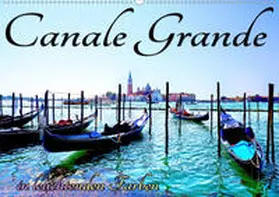 Frank |  Canale Grande in leuchtenden Farben (Wandkalender 2021 DIN A2 quer) | Sonstiges |  Sack Fachmedien