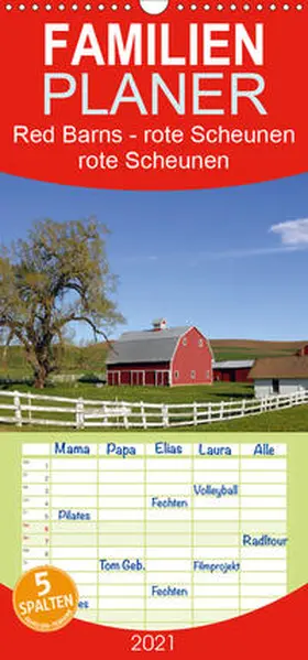 Großkopf |  Red Barns - rote Scheunen - Familienplaner hoch (Wandkalender 2021 , 21 cm x 45 cm, hoch) | Sonstiges |  Sack Fachmedien