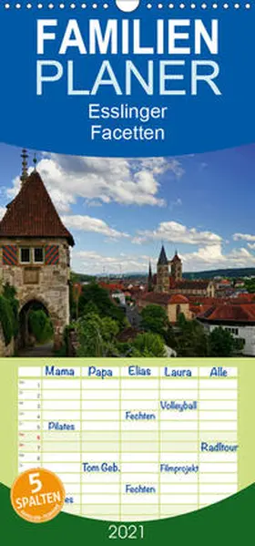 Weber |  Esslinger Facetten - Familienplaner hoch (Wandkalender 2021 , 21 cm x 45 cm, hoch) | Sonstiges |  Sack Fachmedien