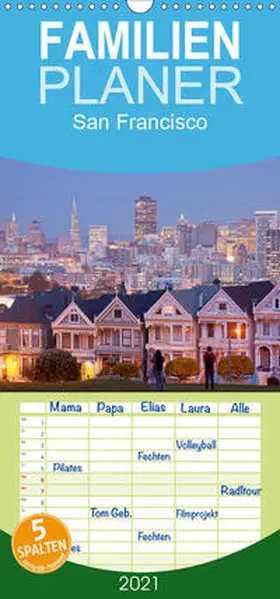 Schickert |  San Francisco - Familienplaner hoch (Wandkalender 2021 , 21 cm x 45 cm, hoch) | Sonstiges |  Sack Fachmedien