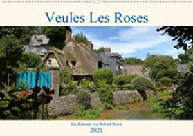 Brack |  Veules Les Roses (Wandkalender 2021 DIN A2 quer) | Sonstiges |  Sack Fachmedien