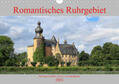 Jäger / mitifoto |  Romantisches Ruhrgebiet - Burgen und Schlösser im Revier (Wandkalender 2021 DIN A4 quer) | Sonstiges |  Sack Fachmedien