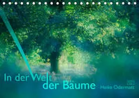 Odermatt |  In der Welt der Bäume (Tischkalender 2021 DIN A5 quer) | Sonstiges |  Sack Fachmedien