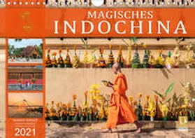 Weigt |  MAGISCHES INDOCHINA (Wandkalender 2021 DIN A4 quer) | Sonstiges |  Sack Fachmedien