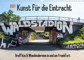 Hecker |  Kunst für die Eintracht (Wandkalender 2021 DIN A3 quer) | Sonstiges |  Sack Fachmedien