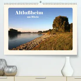 Schmitz | Altlußheim am Rhein (Premium, hochwertiger DIN A2 Wandkalender 2021, Kunstdruck in Hochglanz) | Sonstiges | 978-3-672-60933-7 | sack.de