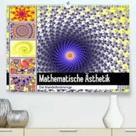 Schulz |  Mathematische Ästhetik (Premium, hochwertiger DIN A2 Wandkalender 2021, Kunstdruck in Hochglanz) | Sonstiges |  Sack Fachmedien