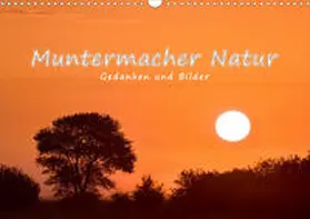 Kulartz |  Muntermacher Natur (Wandkalender 2021 DIN A3 quer) | Sonstiges |  Sack Fachmedien