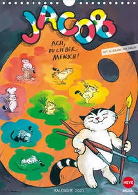 Hartmann |  Kater Jacob: Ach Du lieber Mensch (Wandkalender 2021 DIN A4 hoch) | Sonstiges |  Sack Fachmedien
