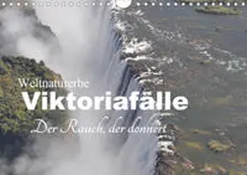 Veh |  Weltnaturerbe Victoriafälle - Der Rauch, der donnert (Wandkalender 2021 DIN A4 quer) | Sonstiges |  Sack Fachmedien