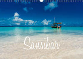 Becker |  Becker, S: Inselparadies Sansibar (Wandkalender 2022 DIN A3 | Sonstiges |  Sack Fachmedien