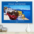 Frost |  Urlaub auf Santorin - Gemalte Ansichten der Kykladeninsel (Premium, hochwertiger DIN A2 Wandkalender 2023, Kunstdruck in Hochglanz) | Sonstiges |  Sack Fachmedien