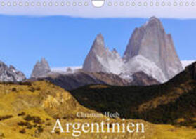 Heeb |  Heeb, C: Argentinien Christian Heeb (Wandkalender 2023 DIN A | Sonstiges |  Sack Fachmedien