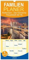 Schröder |  Familienplaner 2024 - Rotterdam - Die heimliche Hauptstadt der Niederlande mit 5 Spalten (Wandkalender, 21 x 45 cm) CALVENDO | Sonstiges |  Sack Fachmedien