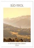 Fuchs |  Süd-Tirol in stimmungsvollen Bildern (Wandkalender 2024 DIN A2 hoch), CALVENDO Monatskalender | Sonstiges |  Sack Fachmedien