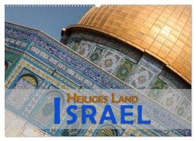 Pohl | Israel - Heiliges Land (Wandkalender 2024 DIN A2 quer), CALVENDO Monatskalender | Sonstiges | 978-3-675-57249-2 | sack.de