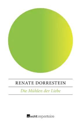 Dorrestein |  Die Mühlen der Liebe | Buch |  Sack Fachmedien