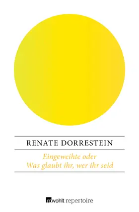 Dorrestein |  Eingeweihte oder Was glaubt ihr, wer ihr seid | Buch |  Sack Fachmedien