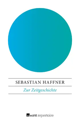 Haffner |  Zur Zeitgeschichte | Buch |  Sack Fachmedien