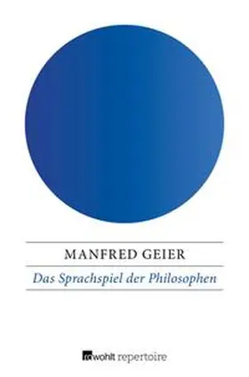 Geier |  Das Sprachspiel der Philosophen | eBook | Sack Fachmedien