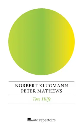 Klugmann / Mathews |  Tote Hilfe | Buch |  Sack Fachmedien