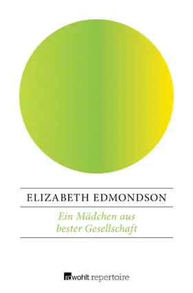 Edmondson |  Ein Mädchen aus bester Gesellschaft | Buch |  Sack Fachmedien