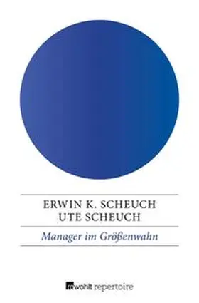 Scheuch |  Manager im Größenwahn | eBook | Sack Fachmedien