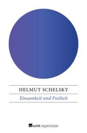 Schelsky | Einsamkeit und Freiheit | E-Book | sack.de