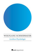 Schmidbauer |  Lexikon Psychologie | Buch |  Sack Fachmedien