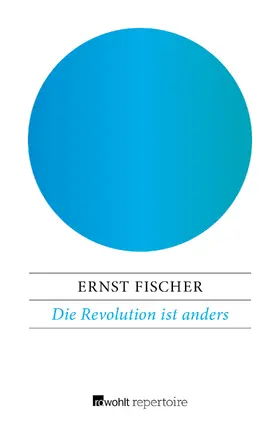 Fischer |  Die Revolution ist anders | Buch |  Sack Fachmedien
