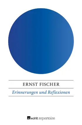 Fischer |  Erinnerungen und Reflexionen | Buch |  Sack Fachmedien