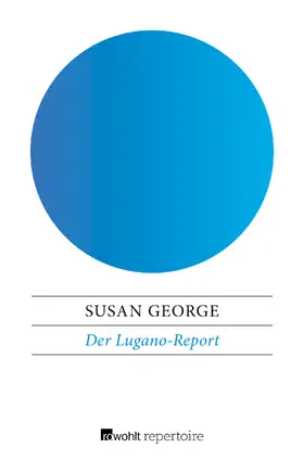 George |  Der Lugano-Report | Buch |  Sack Fachmedien