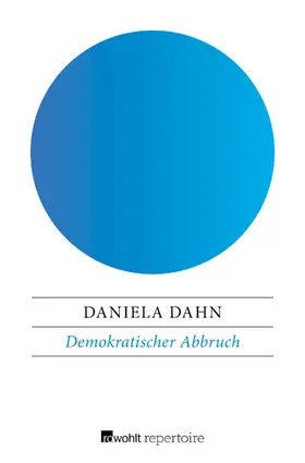 Dahn |  Demokratischer Abbruch | Buch |  Sack Fachmedien