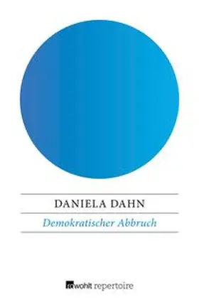 Dahn |  Demokratischer Abbruch | eBook | Sack Fachmedien