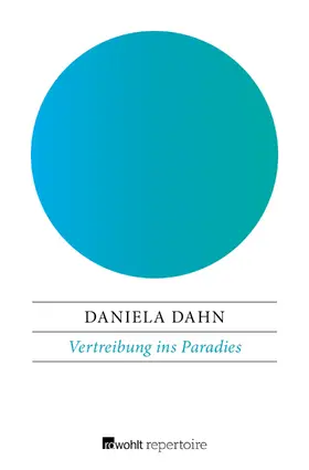 Dahn |  Vertreibung ins Paradies | Buch |  Sack Fachmedien