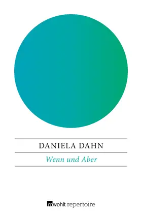 Dahn |  Wenn und Aber | Buch |  Sack Fachmedien