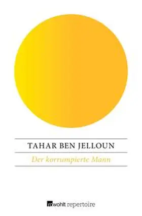 Jelloun |  Der korrumpierte Mann | eBook | Sack Fachmedien