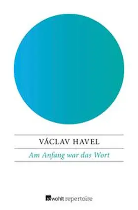 Havel |  Am Anfang war das Wort | eBook | Sack Fachmedien