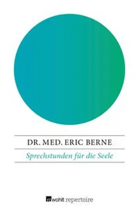 Berne |  Sprechstunden für die Seele | eBook | Sack Fachmedien