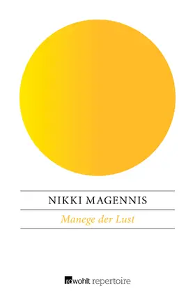 Magennis |  Manege der Lust | Buch |  Sack Fachmedien