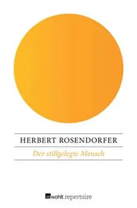 Rosendorfer | Der stillgelegte Mensch | E-Book | www.sack.de