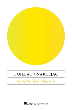 Boileau / Narcejac |  Gesichter des Schattens | Buch |  Sack Fachmedien