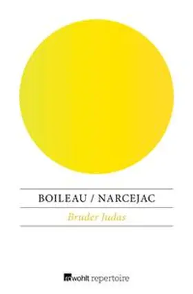 Boileau / Narcejac |  Bruder Judas | eBook | Sack Fachmedien