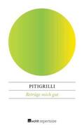 Pitigrilli |  Betrüge mich gut | eBook | Sack Fachmedien